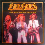 Bee Gees - Their Most Beautiful Love Songs