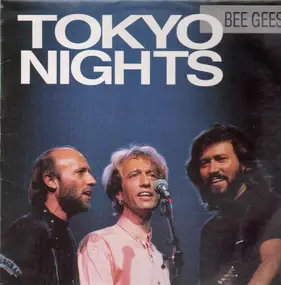 Bee Gees - Tokyo Nights