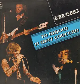 Bee Gees - To Whom It May Concern