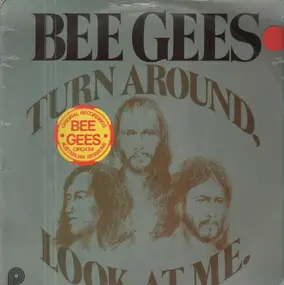 Bee Gees - Turn Around, Look At Me