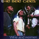 CD - Bee Gees - Wine And Women
