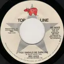 7inch Vinyl Single - Bee Gees - You Should Be Dancing / Love So Right