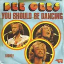 7inch Vinyl Single - Bee Gees - You Should Be Dancing / Subway