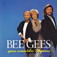 Bee Gees - You Wouldn't Know