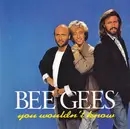 CD - Bee Gees - You Wouldn't Know