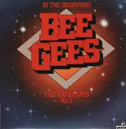 Bee Gees - In The Beginning - The Early Days Vol. 2