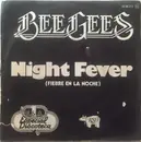 7inch Vinyl Single - Bee Gees - Night Fever = Fiebre En La Noche - Brown Label