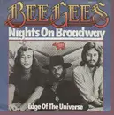 7'' - Bee Gees - Nights On Broadway/Edge Of Universe