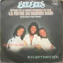 7inch Vinyl Single - Bee Gees - Stayin' Alive / If I Can't Have You