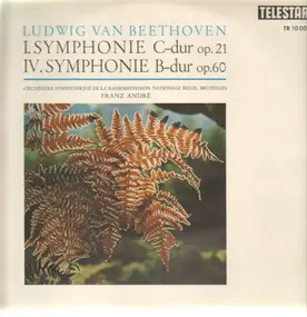 Ludwig Van Beethoven - I. Symphonie C-dur op. 21 / IV. Symphonie B-dur op. 60