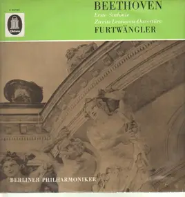 Ludwig Van Beethoven - Leonoren-Ouvertüre Nr. 2 op. 72 / Sinfonie Nr. 1 C-dur op. 21