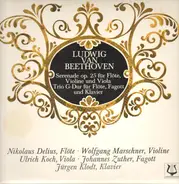 Beethoven - Serenade op.25 für Flöte, Violine und Viola / Trio G-dur für Flöte, Fagott und Klavier