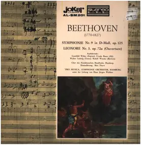 Ludwig Van Beethoven - Symphonie Nr.9 / Leonore Nr.3 (Ouverture)