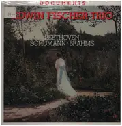 Beethoven - Schumann - Brahms - Edwin Fischer Trio