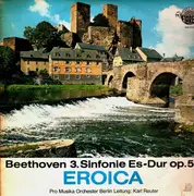 LP - Beethoven - 3. Sinfonie Es-Dur Op.55 Eroica (Reuter)