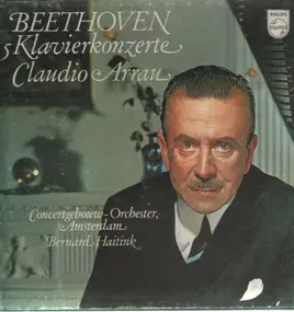 Ludwig Van Beethoven - 5 Klavierkonzerte, Claudio Arrau, Haitink, Amsterdam