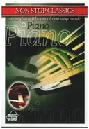 Beethoven / Chopin / Schubert / Liszt a.o. - Non Stop Classics - Piano