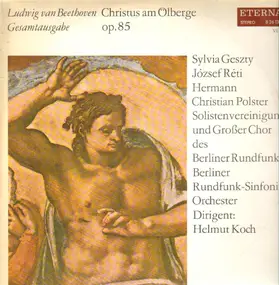 Ludwig Van Beethoven - Christus Am Ölberge Op.85 (Gesamtausgabe)