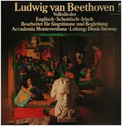 Beethoven / Accademia Monteverdiana - Volkslieder * Englisch - Schottisch - Irisch