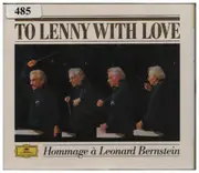Double CD - Beethoven / Brahms / Bernstein a.o. - To Lenny With Love - Hommage À Leonard Bernstein