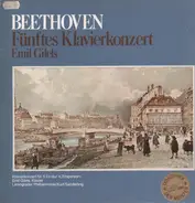 Ludwig van Beethoven , Emil Gilels , Kurt Sanderling , Leningrad Philharmonic Orchestra - Fünftes Klavierkonzert