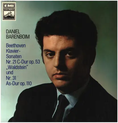 Beethoven / Daniel Barenboim - Klaviersonaten Nr. 21 C-Dur Op. 53 "Waldstein" Und Nr. 31 As-Dur Op. 110