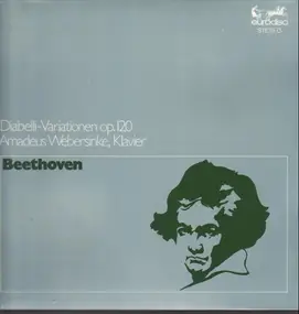 Ludwig Van Beethoven - Diabelli-Variationen Op. 120