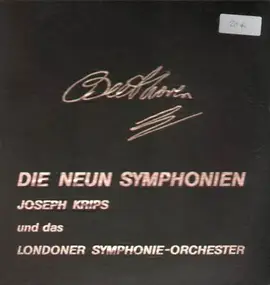 Ludwig Van Beethoven - Die Neun Symphonien,, J. Krips und das Londoner Symphonie-Orchester