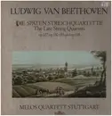 LP-Box - Beethoven - Die Späten Streichquartette  The Late Strings Quartets Op.127, Op.130-133 Und Op.135 - Box