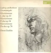 Beethoven / Dieter Zechlin - Klaviersonaten: C-dur op.53, F-dur op.54, Fis-dur op.78