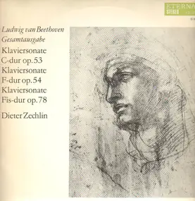 Ludwig Van Beethoven - Klaviersonaten: C-dur op.53, F-dur op.54, Fis-dur op.78
