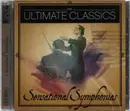 Double CD - Beethoven / Dvorak / Mozart / Tchaikovsky / Mahler a.o. - The Ultimate Classics (Sensational Symphonies) - Still Sealed