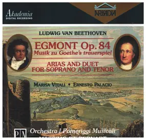 Ludwig Van Beethoven - Egmont Op. 84 / Arias And Duet for Soprano and Tenor