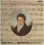LP - Beethoven/ Egon Petri - The three last sonatas opus109,110,111