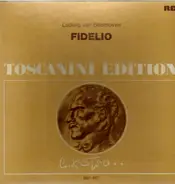 Toscanini, NBC Symphony Orchestra - Beethoven: Fidelio