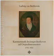 LP - Beethoven - Kammermusik des jungen Beethoven auf Originalinstrumenten