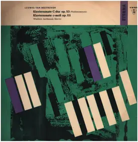 Ludwig Van Beethoven - Klaviersonaten C-Dur op.53; c-moll op.111