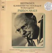 LP - Beethoven - KLaviertrio Nr.7 B-Dur Op.97 (Erzherzogstrio) (Pablo Casals)