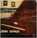 Double LP - Beethoven / Jörg Demus - Beethovens Clavier (Sonaten Op. 78, 109, 110 / Bagatellen Op. 126) - Gatefold