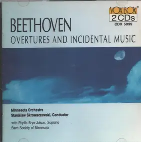 Ludwig Van Beethoven - Overtures and Incidental Music