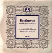 LP - Beethoven - Konzert für Violine und Orch in D-Dur,, D. Oistrakh, Violine und das Bolshoi Symph Orch Moskau, A. Gauk