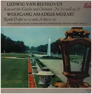 Ludwig van Beethoven / Wolfgang Amadeus Mozart - Concerto For Piano And Orchestra No.3 In C Minor, Op.37 / Rondos In D Major, K.382 And In A Major,