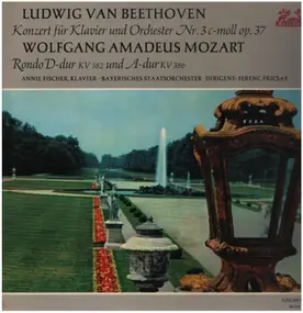 Ludwig Van Beethoven - Concerto For Piano And Orchestra No.3 In C Minor, Op.37 / Rondos In D Major, K.382 And In A Major,