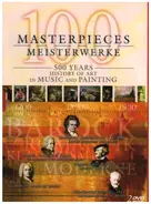 Beethoven / Mozart / Wagner / Bach / Tchaikovsky a.o. - 100 Masterpieces