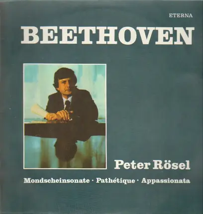 Beethoven - Peter Rössel - Mondscheinsonate, Pathetique, Appassionata