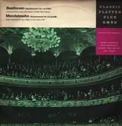 LP - Beethoven / Mendelssohn - Concerto For Piano And Orchestra In C Major, No. 1, Op. 15 /  Concerto For Piano And Orchestra No. 1 In G Minor, Op. 25 - Mono