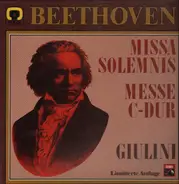 Beethoven - Missa Solemnis, Messe C-Dur, Giulini