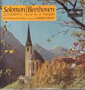 LP - Beethoven / Solomon& The Philh. Orch., Herbert Menges - Concerto No.3 in c minor, op.37 / Sonata No.27 in e minor, op.90