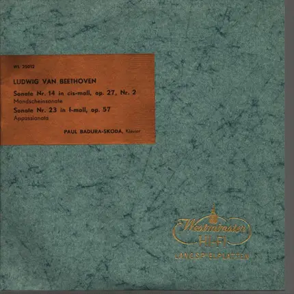 Beethoven - Sonate nr.14, op.27, Nr.2 / sonate Nr.23, op 57. (P. Badura Skoda)