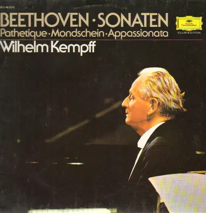 Beethoven / Wilhelm Kempff - Sonaten: Pathetique, Mondschein, Appassionata